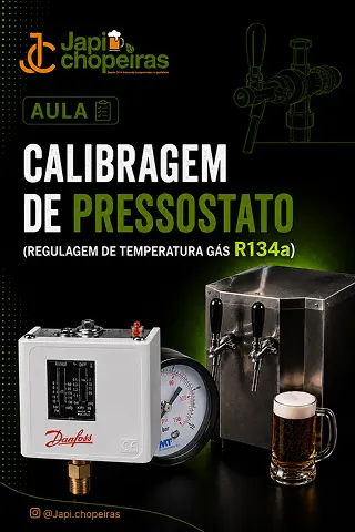 Calibragem de pressostato em chopeira com gás R134a para ajuste da temperatura e controle da refrigeração