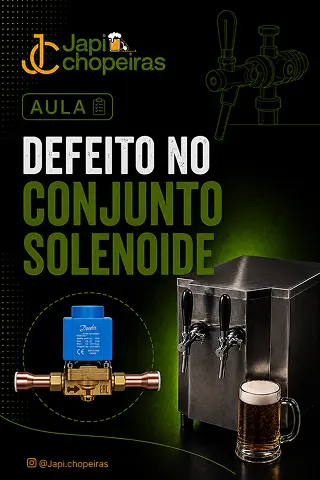 Defeito no conjunto solenoide de chopeira identificado durante manutenção do sistema de refrigeração